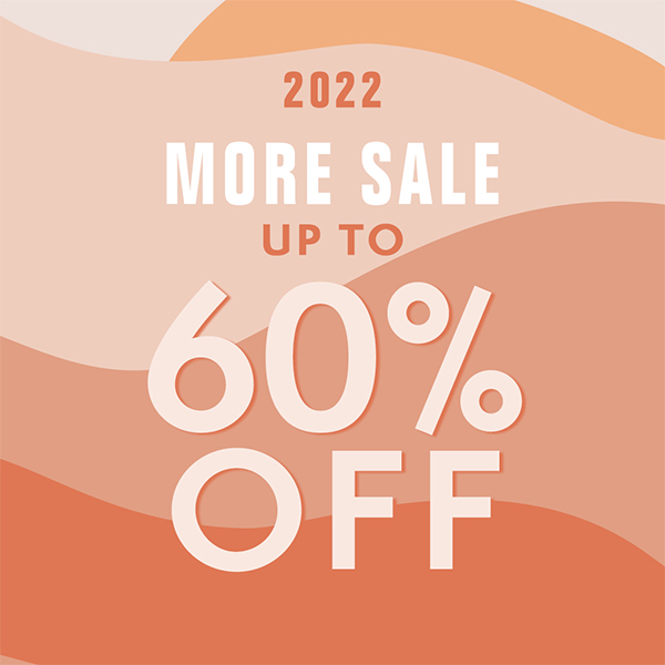 MORE SALE START！